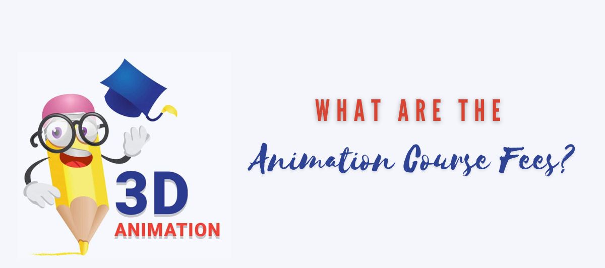animation course fees