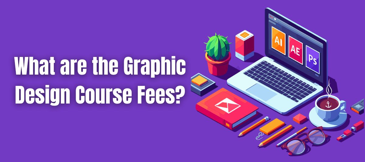 graphic design course fees